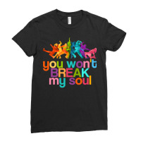 Break My Soul   You Won't Break My Soul   Renaissance Sweatshirt Ladies Fitted T-shirt | Artistshot