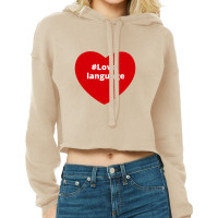 Love Language, Hashtag Heart, Love Language Cropped Hoodie | Artistshot