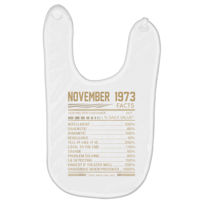 November 1973 45 Years Facts Daily Value T Shirt Baby Bibs | Artistshot