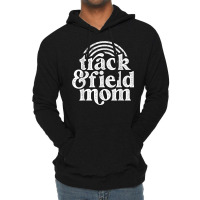 Track Mom Track And Field Mom Runner Running Mama Mother T Shirt Lightweight Hoodie | Artistshot