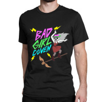 Bad Girl Coven Classic Classic T-shirt | Artistshot