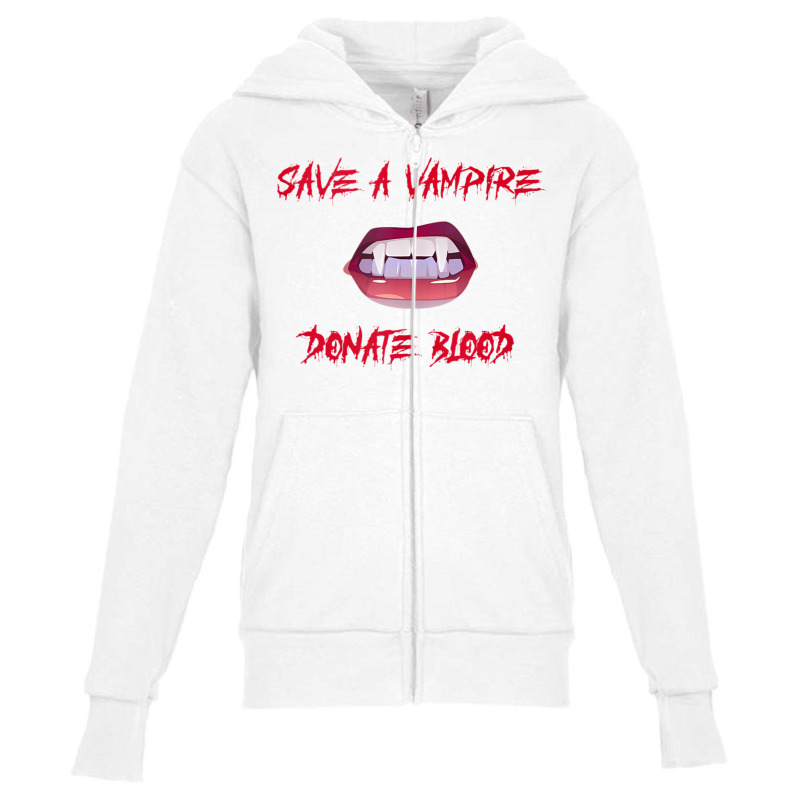 Vampire Teeth   Save A Vampire Donate Blood Halloween Tank Top Youth Zipper Hoodie by cm-arts | Artistshot