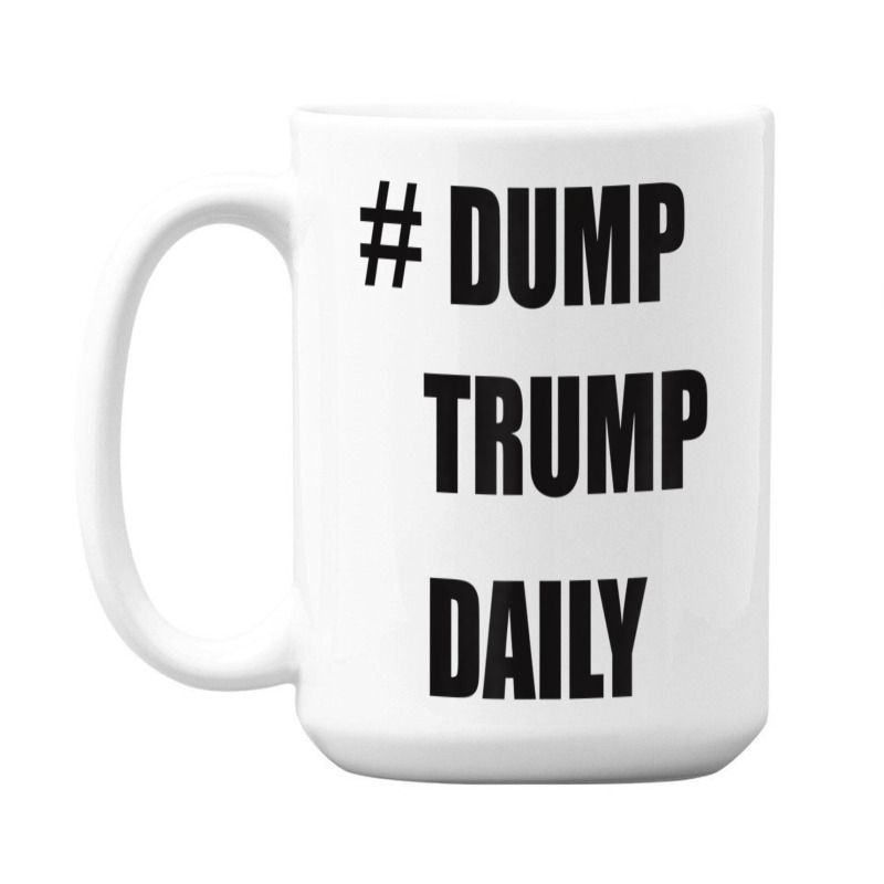 Dump Trump Daily 15 Oz Coffee Mug | Artistshot