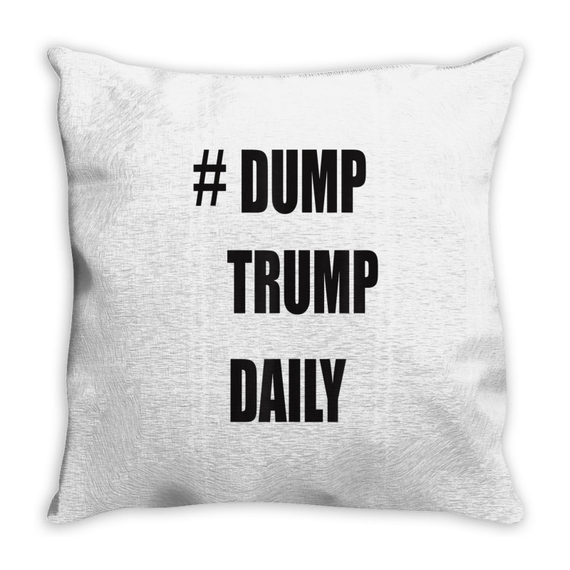 Dump Trump Daily Throw Pillow | Artistshot