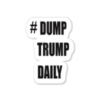 Dump Trump Daily Sticker | Artistshot