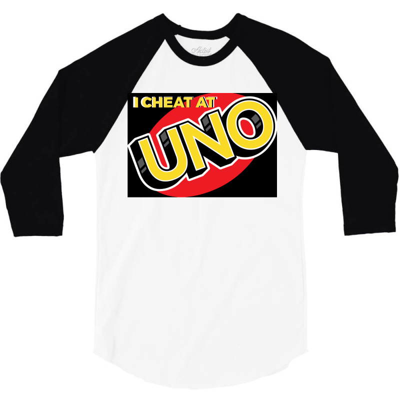 I Cheat At Uno 3/4 Sleeve Shirt by SilviaMartinez | Artistshot