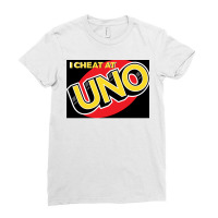 I Cheat At Uno Ladies Fitted T-shirt | Artistshot