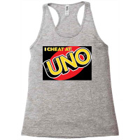 I Cheat At Uno Racerback Tank | Artistshot