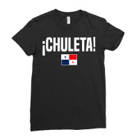 Chuleta Panamanian Slang Panama Flag T Shirt Ladies Fitted T-shirt | Artistshot