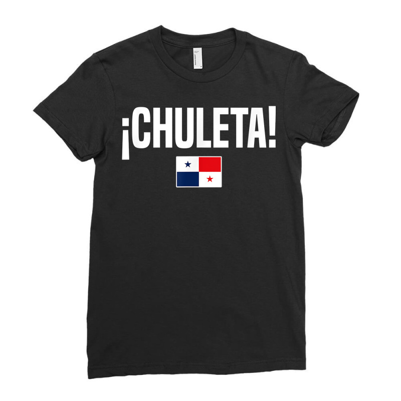 Chuleta Panamanian Slang Panama Flag T Shirt Ladies Fitted T-Shirt by cm-arts | Artistshot