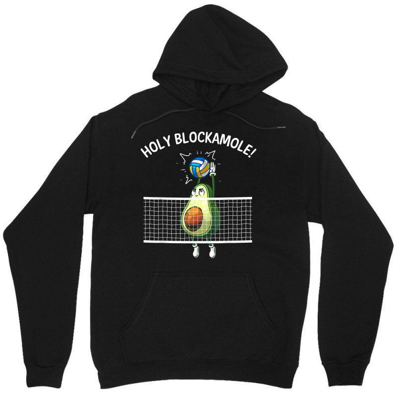 Funny Volleyball For Men Women Holy Guacamole Player Blocker For Fans Unisex Hoodie by CyrusArciba | Artistshot