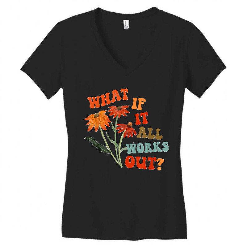 What If It All Works Out Funny Women's V-Neck T-Shirt by LisaMarieRangel | Artistshot