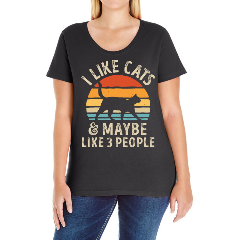 I Like Cats And Maybe Like 3 People Cat Lover Gifts Women Ladies Curvy T-Shirt by Tisha Brown | Artistshot