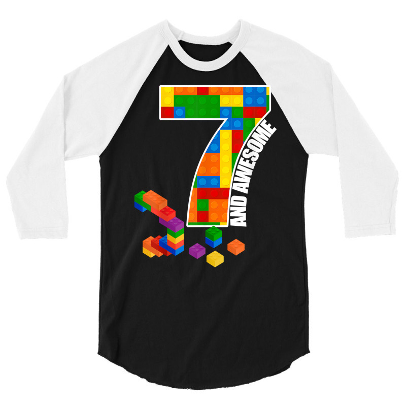 Building Blocks Bricks 7 Years Old Awesome Birthday Boy T Shirt 3/4 Sleeve Shirt | Artistshot