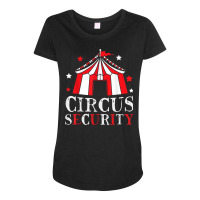 Circus Security Circus Event Staff Carnival Ringmaster T Shirt Maternity Scoop Neck T-shirt | Artistshot