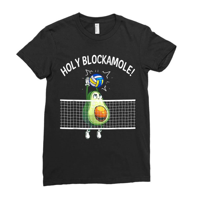 Holy Blockamole Volleyball Player Blocker Avocado For Fans Ladies Fitted T-Shirt by CyrusArciba | Artistshot