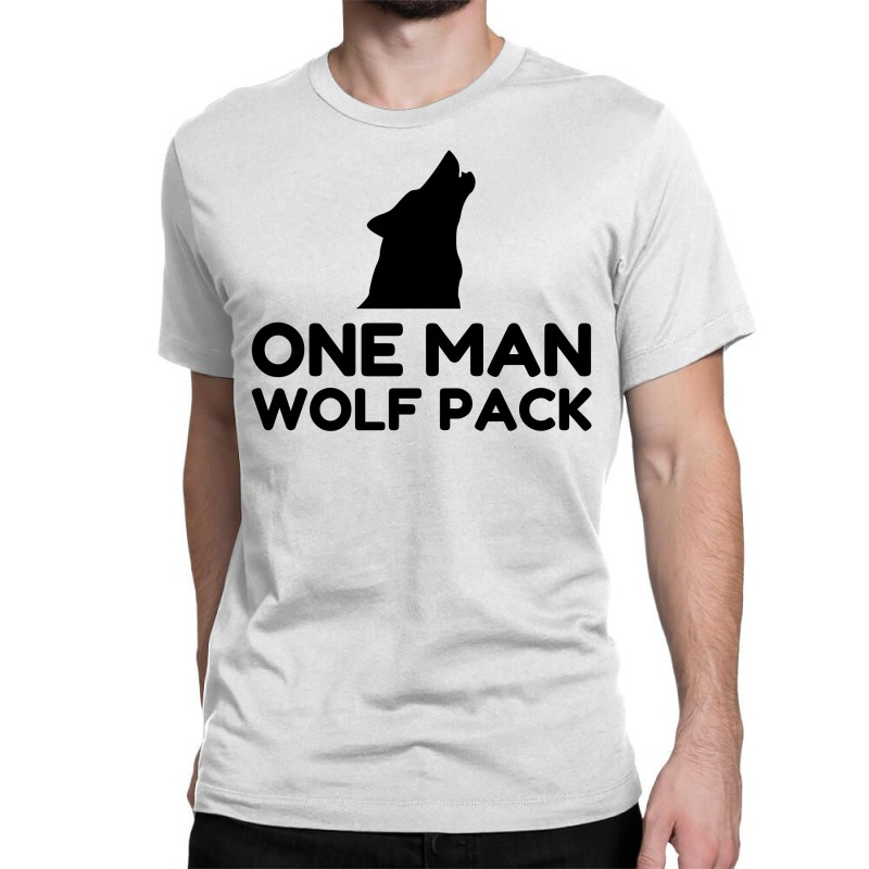 One Man Wolf Pack Classic T-shirt | Artistshot