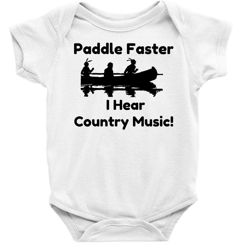 Paddle Faster Country Music Baby Bodysuit by Perfect Designers | Artistshot