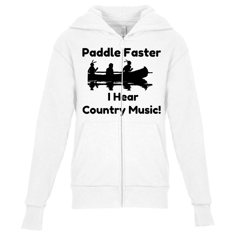 Paddle Faster Country Music Youth Zipper Hoodie by Perfect Designers | Artistshot