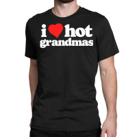 I Love Hot Grandmas Funny 80s Vintage Minimalist Heart Classic T-shirt | Artistshot