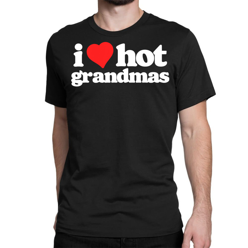 I Love Hot Grandmas Funny 80s Vintage Minimalist Heart Classic T-shirt by Tisha Brown | Artistshot