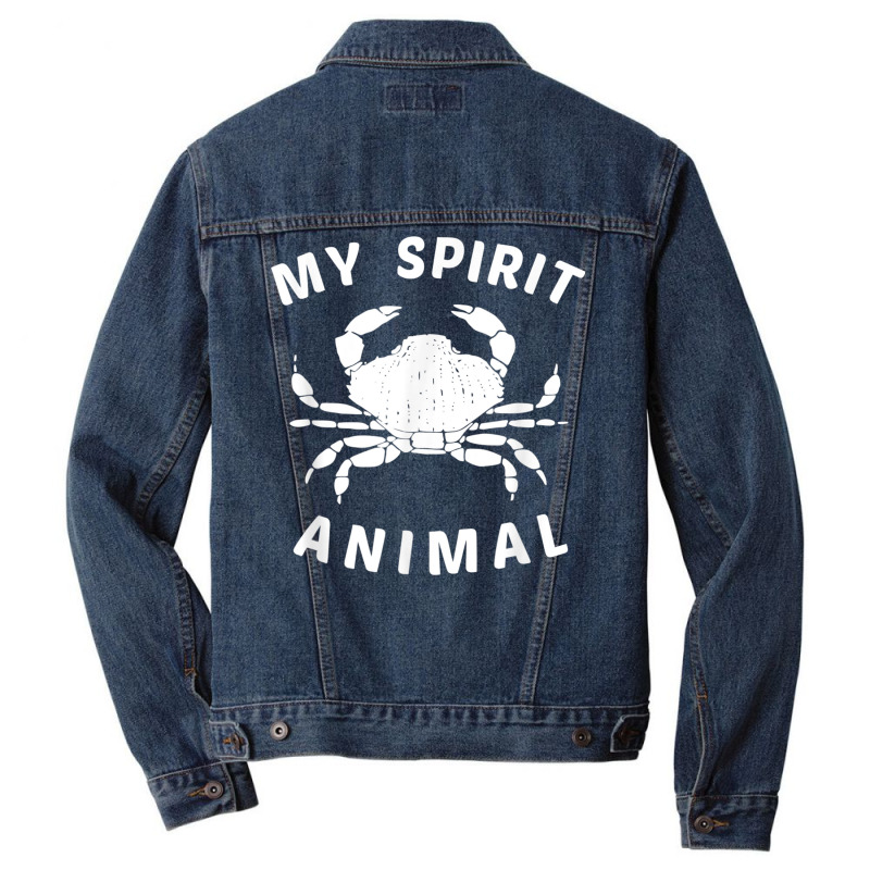 My Spirit Animal Crab T Shirt, Funny Crustacean Crabby Tee Men Denim Jacket | Artistshot