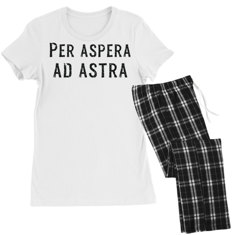 Per Aspera Ad Astra Inspirational Latin Quotes Motivational T Shirt Women's Pajamas Set | Artistshot