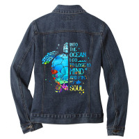 Into The Ocean I Go To Lose My Mind And Find My Soul Turtle Ladies Denim Jacket | Artistshot