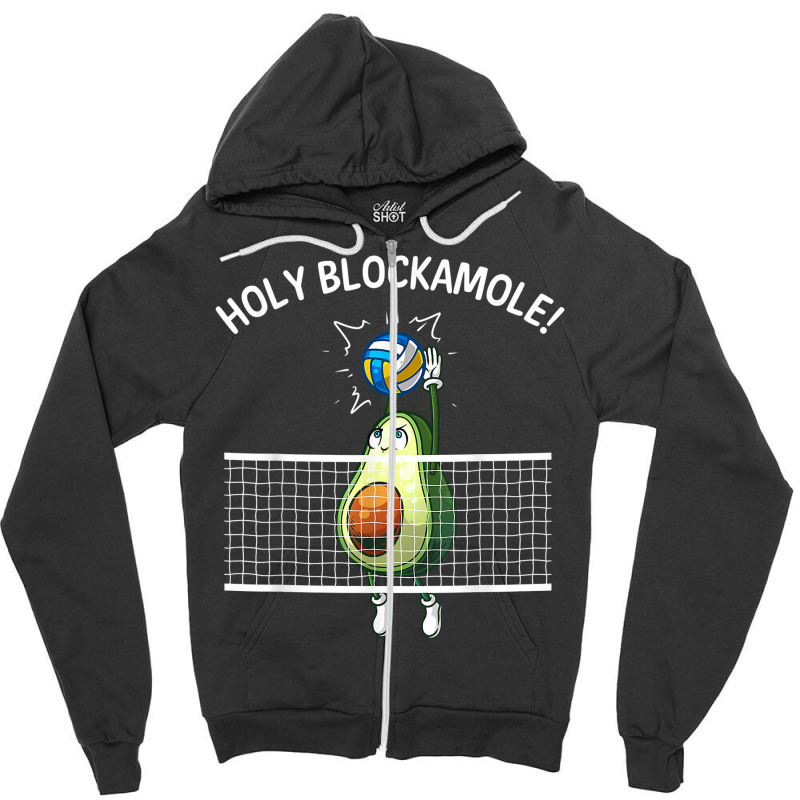 Funny Volleyball For Men Women Holy Guacamole Player Blocker T Shirt Zipper Hoodie by cm-arts | Artistshot