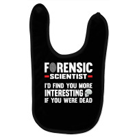 Forensic Scientist Coroner Forensics Science Student Pullover Hoodie Baby Bibs | Artistshot