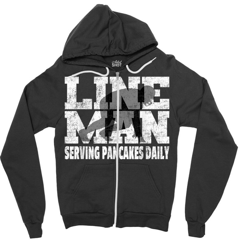 Vintage Football Lineman Saying   Serving Pancakes Daily T Shirt Zipper Hoodie | Artistshot