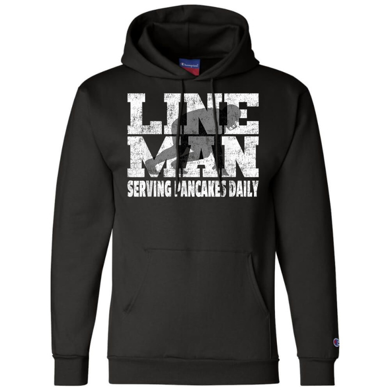 Vintage Football Lineman Saying   Serving Pancakes Daily T Shirt Champion Hoodie | Artistshot