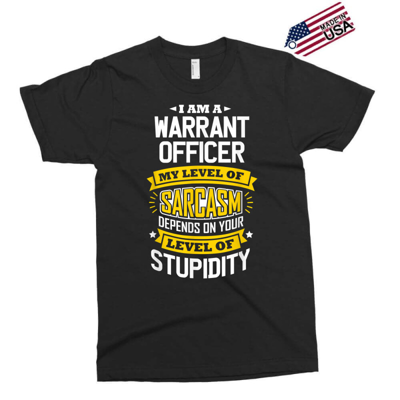 Officer Idea Funny Sarcasm Joke Warrants Officer T Shirt Exclusive T-shirt by cm-arts | Artistshot