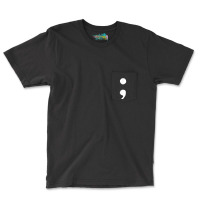 Semicolon   Dramatic Pause   T Shirt Pocket T-shirt | Artistshot