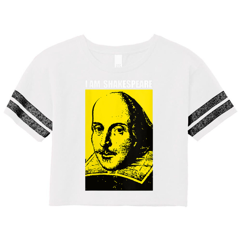 Womens Funny Shakespeare Quote I Am Shakespeare Gift For Man Women V N Scorecard Crop Tee by vacheu | Artistshot