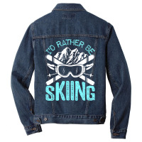 I D Rather Be Skiing Funny Gift, Skater Sports Wear Men Denim Jacket | Artistshot