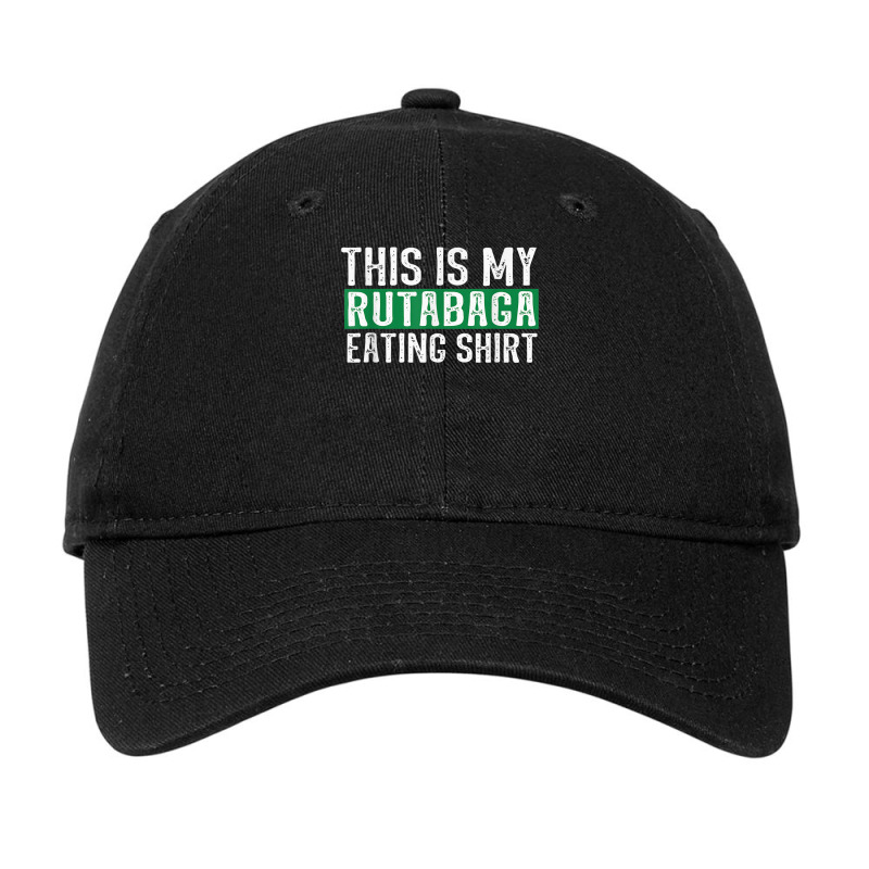 This Is My Rutabaga Eating T Shirt Adjustable Cap | Artistshot