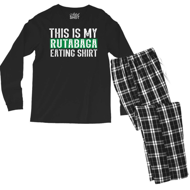 This Is My Rutabaga Eating T Shirt Men's Long Sleeve Pajama Set | Artistshot