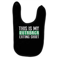 This Is My Rutabaga Eating T Shirt Baby Bibs | Artistshot