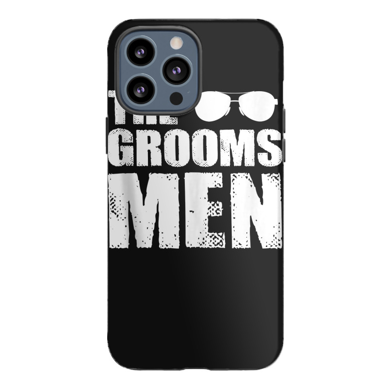 The Groomsmen Bachelor Party Stag Groom Gag Mens Funny For Fans Iphone 13 Pro Max Case | Artistshot