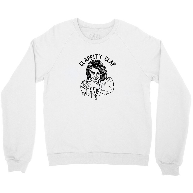 Nancy Pelosi Clappity Clap [tw] Crewneck Sweatshirt | Artistshot