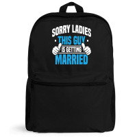 Mens Sorry Ladies Bachelor Party Stag Groomsmen Getaway Wedding For Fa Backpack | Artistshot