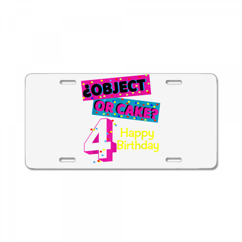 Object Or Cake Happy Birthday 4 Family Celebrate Confetti T Shirt License Plate | Artistshot