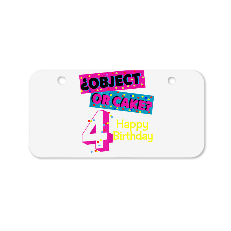 Object Or Cake Happy Birthday 4 Family Celebrate Confetti T Shirt Bicycle License Plate | Artistshot