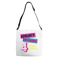 Object Or Cake Happy Birthday 4 Family Celebrate Confetti T Shirt Adjustable Strap Totes | Artistshot