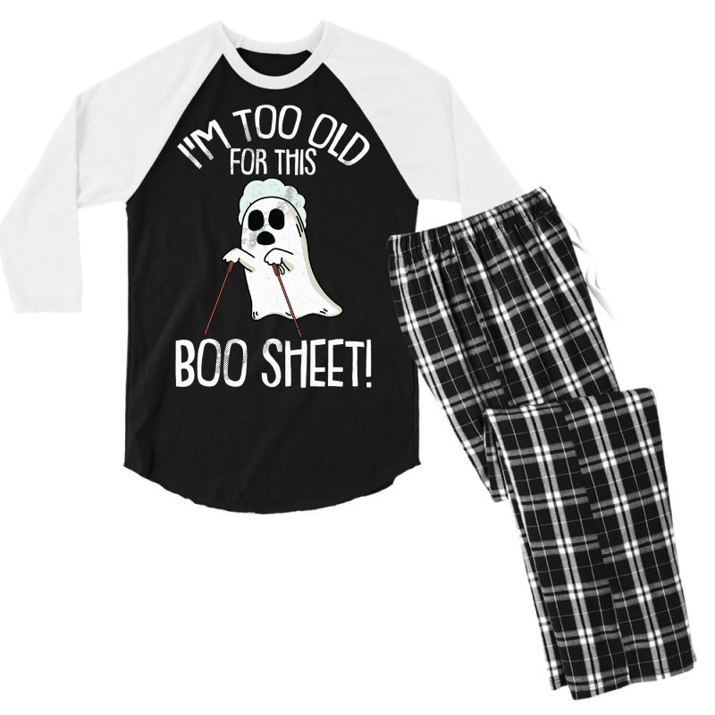 Im Too Old For This Boo Sheet Lazy Halloween Costume Ghost Men's 3/4 Sleeve Pajama Set | Artistshot