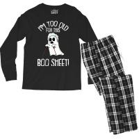 Im Too Old For This Boo Sheet Lazy Halloween Costume Ghost Men's Long Sleeve Pajama Set | Artistshot