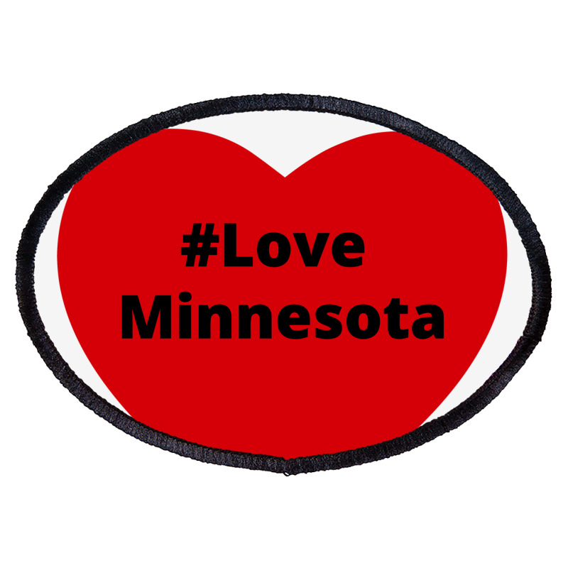 Love Minnesota, Hashtag Heart, Love Minnesota 2 Oval Patch | Artistshot