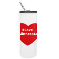 Love Minnesota, Hashtag Heart, Love Minnesota Skinny Tumbler | Artistshot