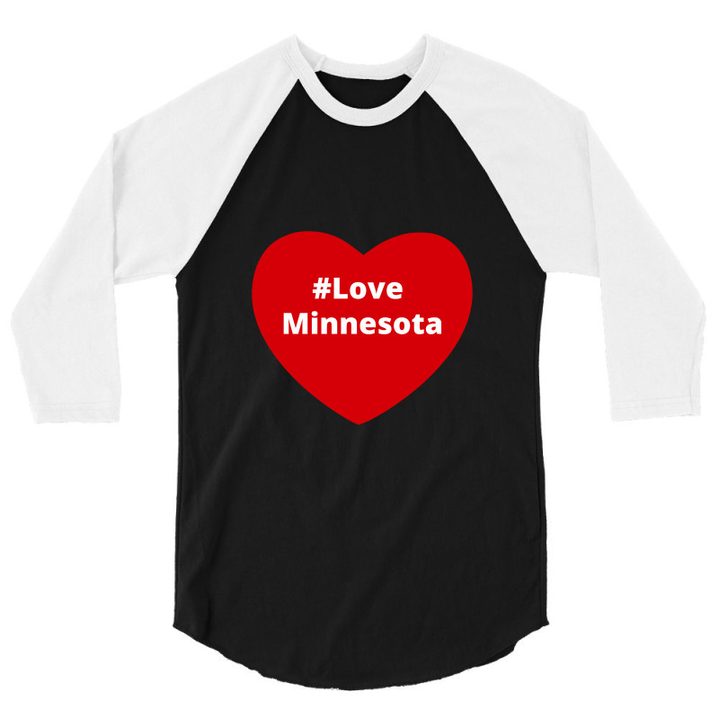 Love Minnesota, Hashtag Heart, Love Minnesota 3/4 Sleeve Shirt | Artistshot